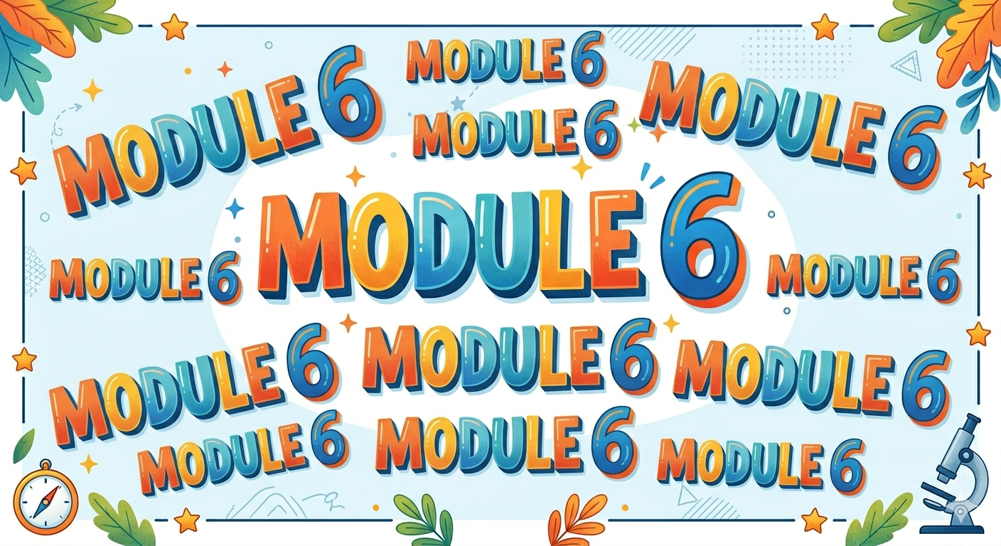 MODULE 6