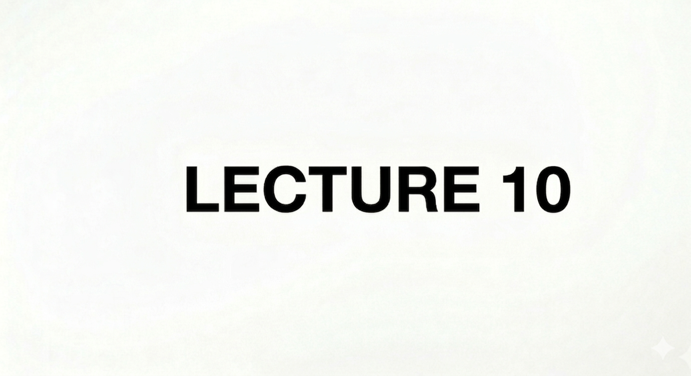 Lecture 10